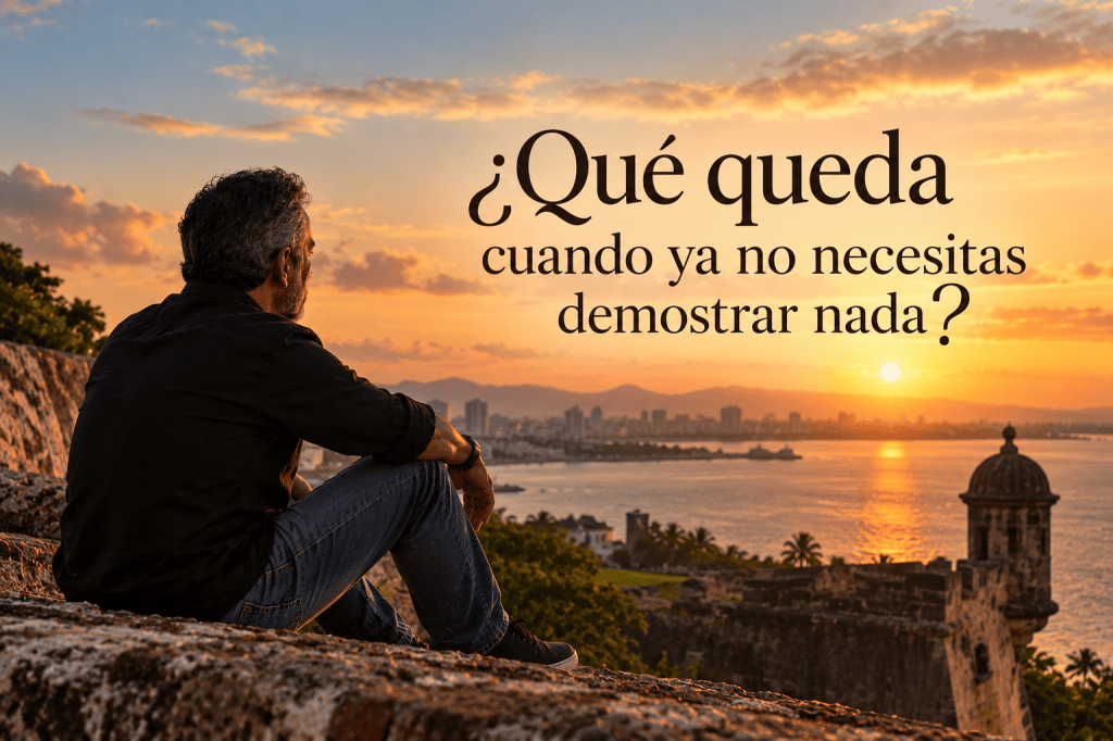 ¿Qué queda cuando ya no necesitas demostrar&nbsp;nada?